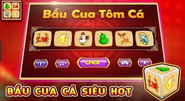 Đánh Bầu Cua Tôm Cá