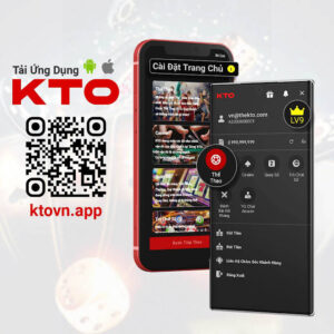 KTO - App Cá Độ Bóng Đá Dễ Chơi Và Uy Tín Nhất