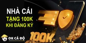 KTO Dang ki de nhan 100K tien cuoc mien phi