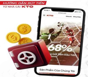 Hướng dẫn rút tiền từ tài khoản KTO